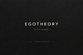 EGOTHEORY Gift Card